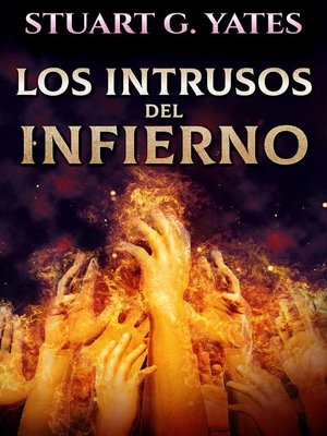cover image of Los Intrusos Del Infierno